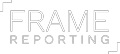 FRAME REPORTING