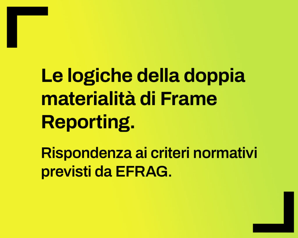 Le logiche della doppia materialità di FRAME REPORTING
