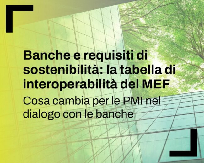 Cosa cambia per le PMI nel dialogo con le banche